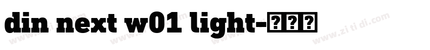 din next w01 light字体转换
